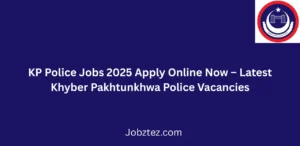 KP Police Jobs 2025 Apply Online Now Secure Your Spot in KP Police